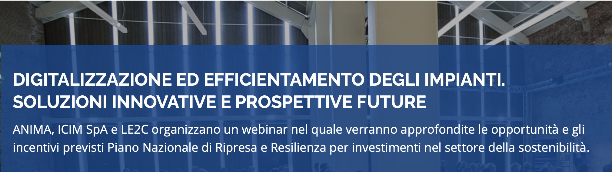 Digitalizzazione ed efficientamento degli impianti. Soluzioni innovative e prospettive future